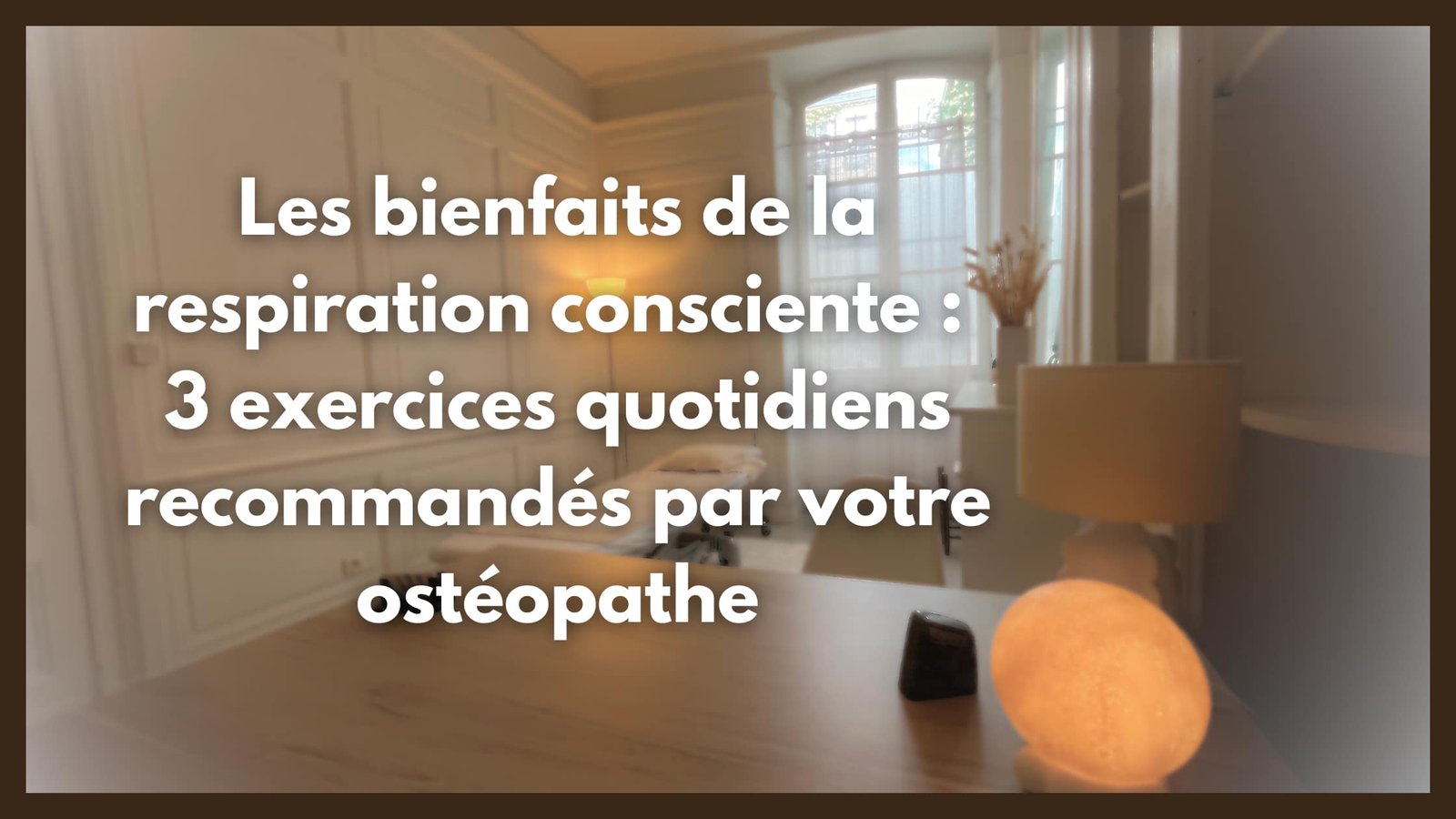 You are currently viewing Les bienfaits de la respiration consciente : 3 exercices quotidiens recommandés par votre ostéopathe à Bordeaux